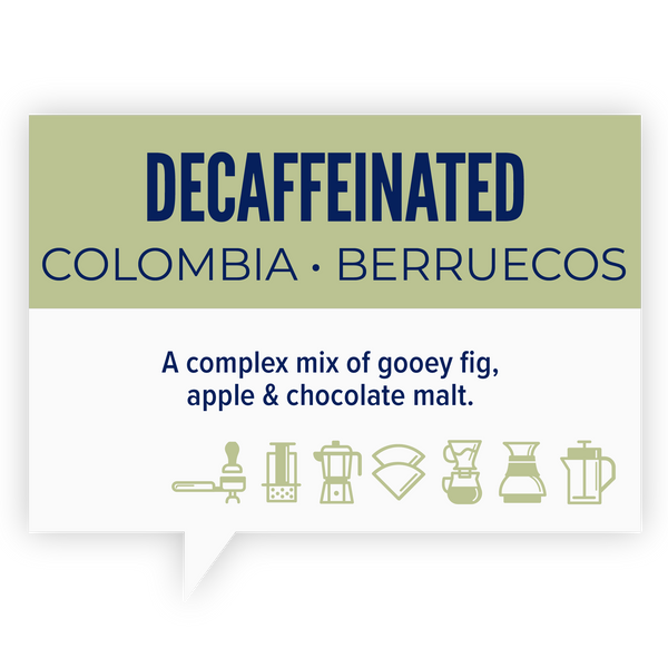 DECAFFEINATED COLOMBIA BERRUECOS